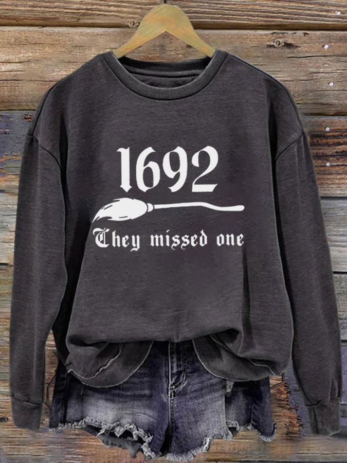 Women's 1692 They Missed One Salem Witch Printed Round Neck Long Sleeve Sweatshirt