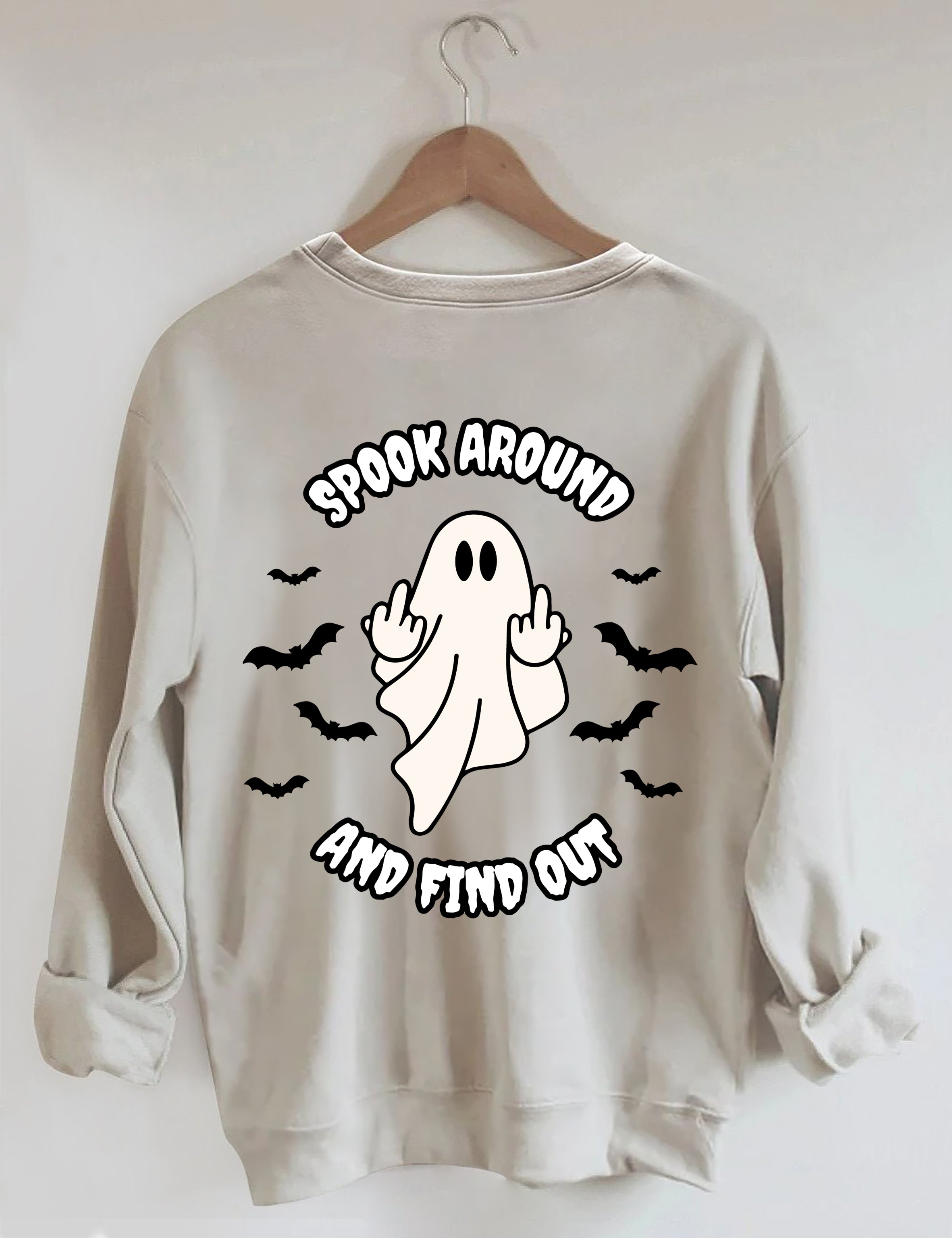 Spook Around And Find Out Sweatshirt