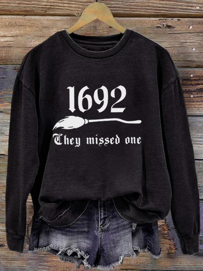 Women's 1692 They Missed One Salem Witch Printed Round Neck Long Sleeve Sweatshirt