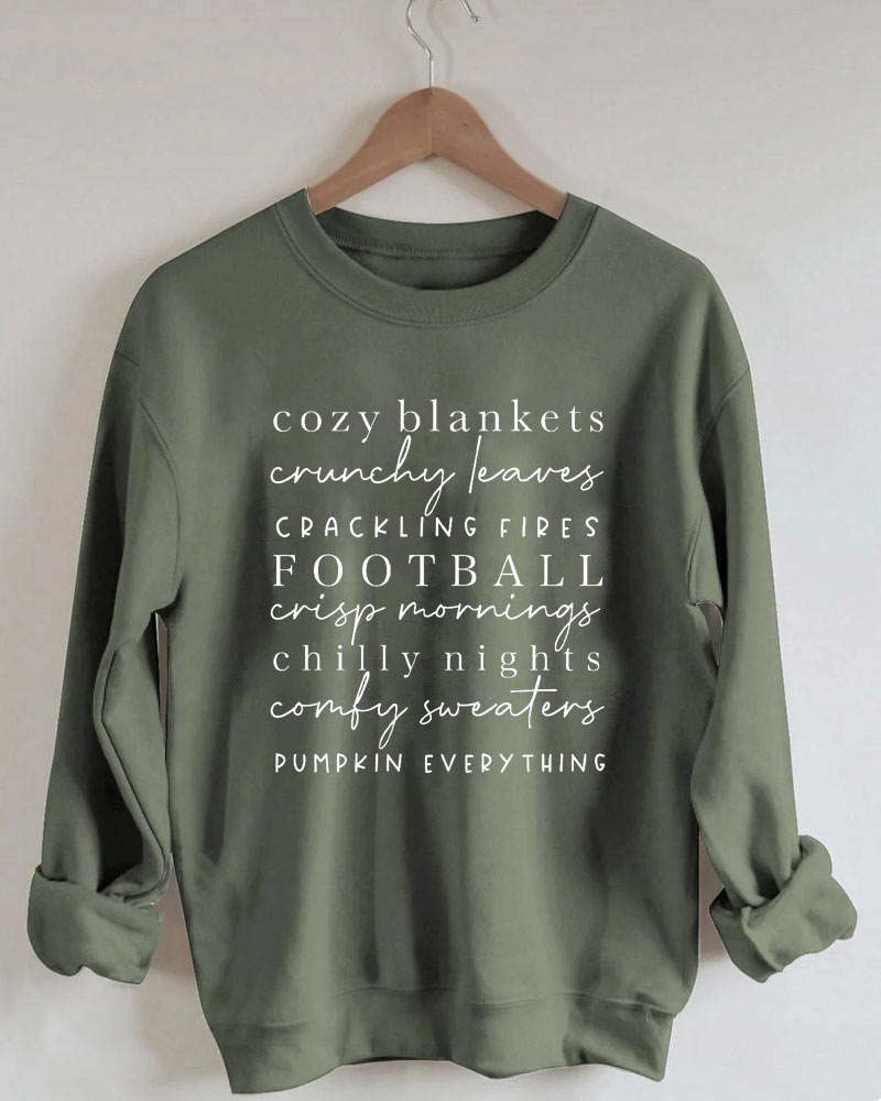 Cozy Blankets Crunchy Leaves Crackling Fires Football Sweatshirt