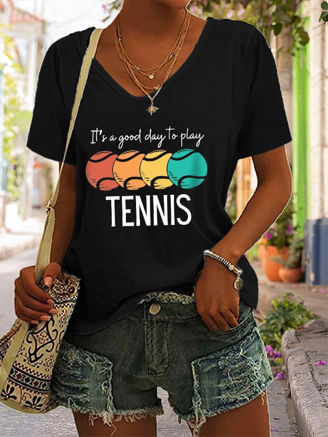 Women's It's a good day to play Tennis Print T-shirt