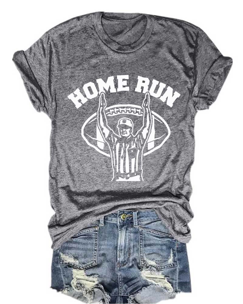 Home Run Funny Football T-Shirt