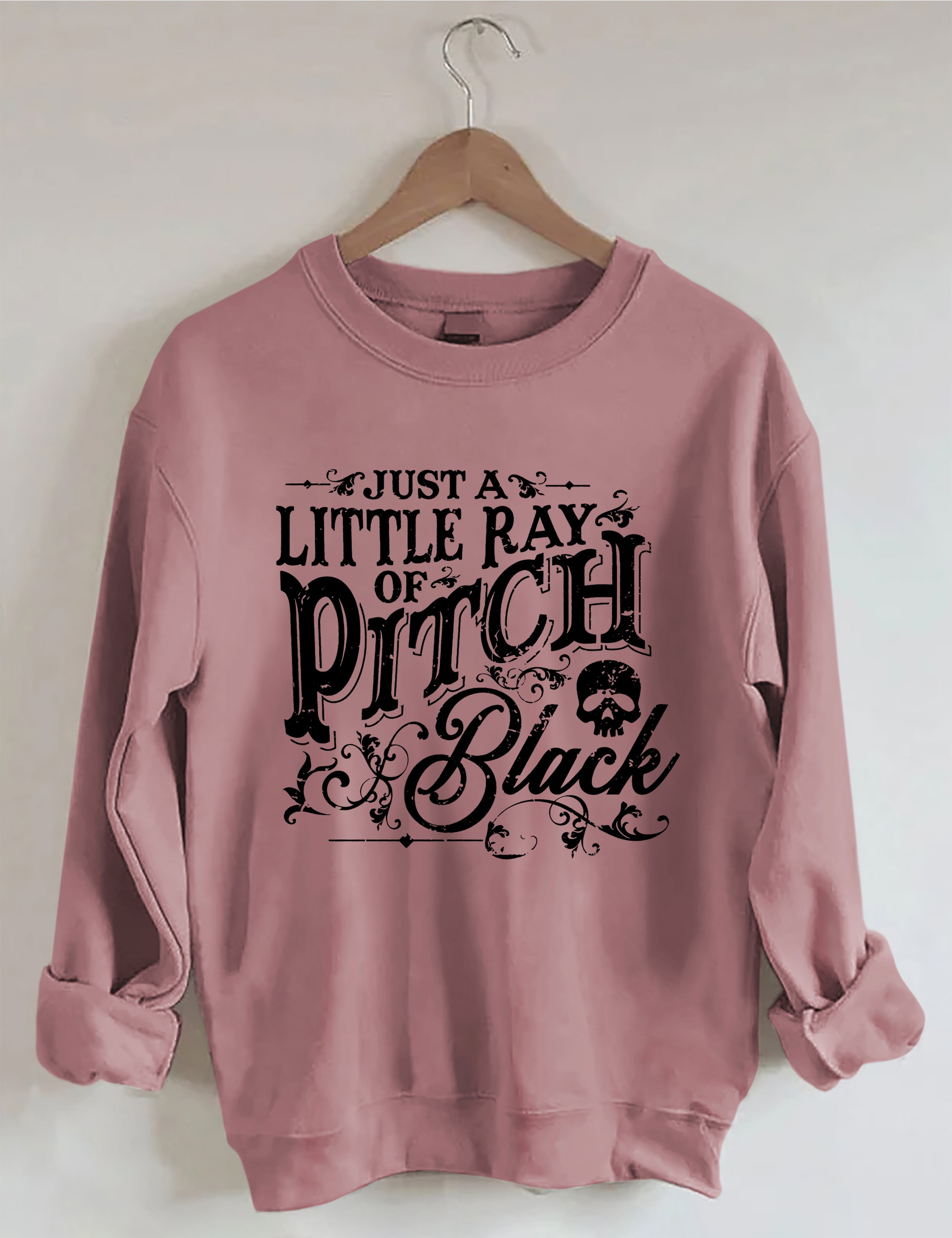 Just A Little Ray Of Pitch Black Sweatshirt