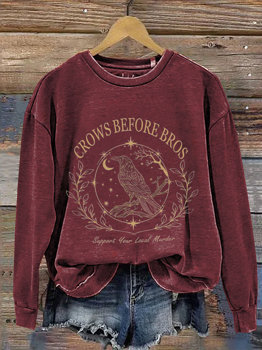 Crows Before Bros Support Your Local Murder Halloween Art Print Casual Sweatshirt