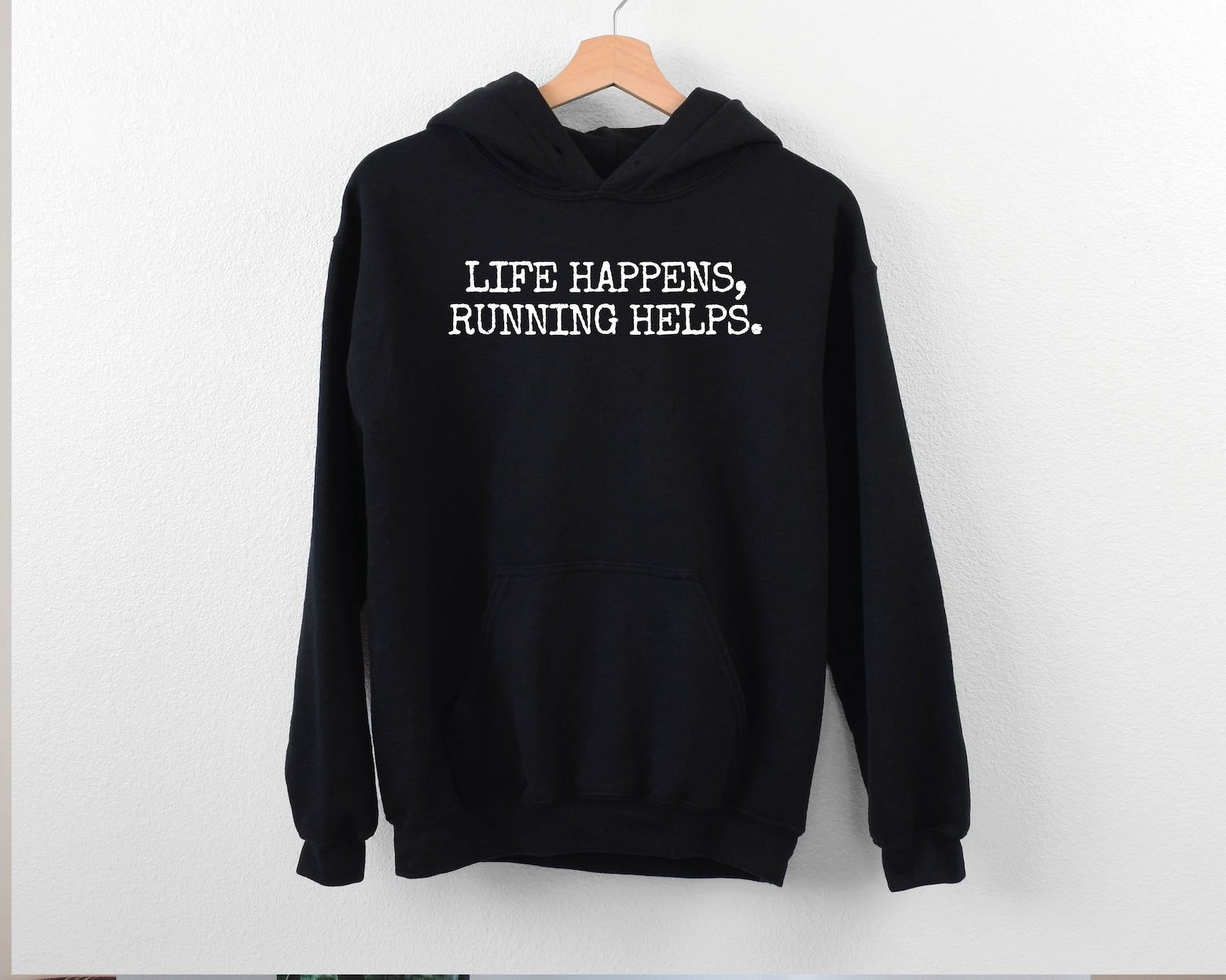 Life Happens Running Helps Hoodie