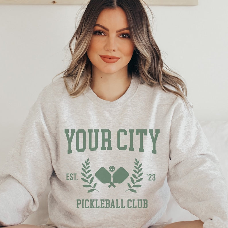 Custom Your City Name Pickleball Sweatshirt