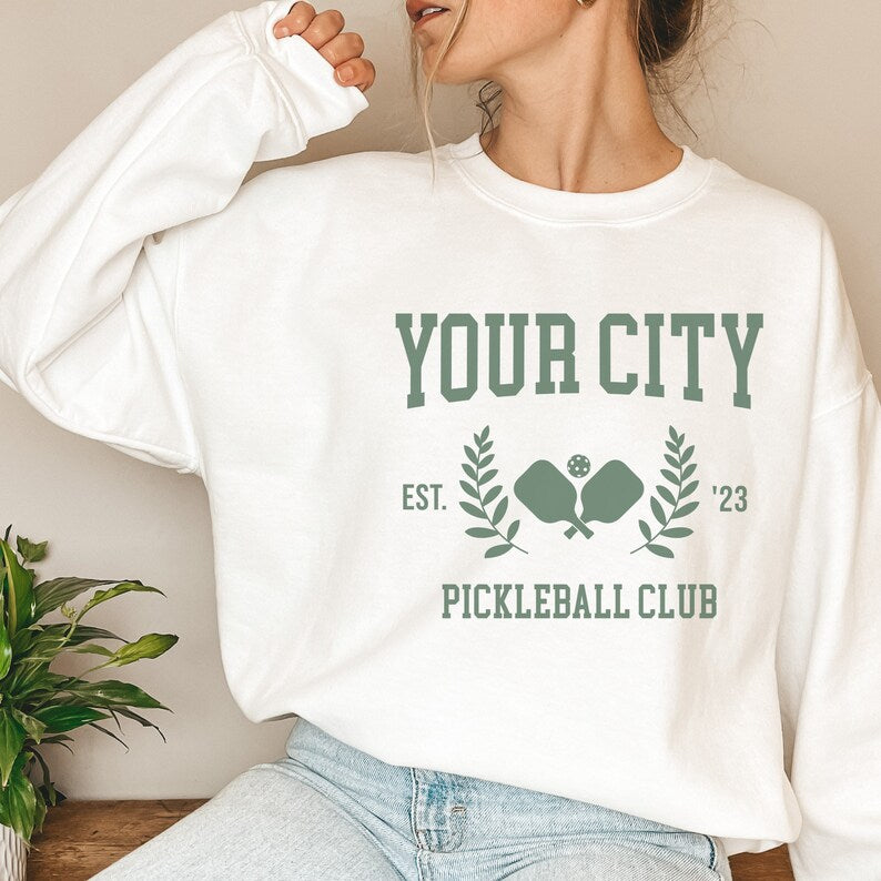 Custom Your City Name Pickleball Sweatshirt