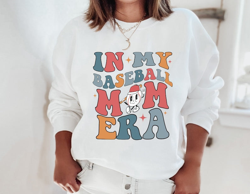 In My Baseball Mom Era Sweatshirt