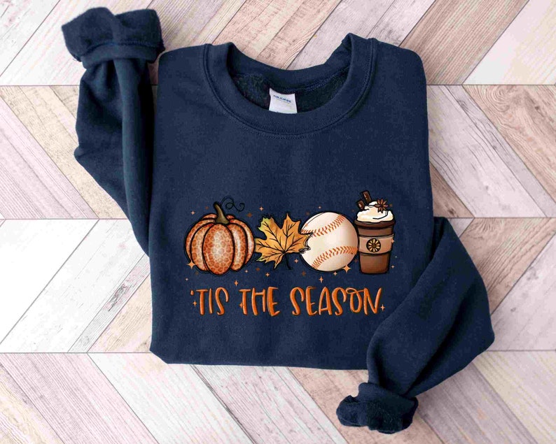 Tis The Season Fall Baseball Sweatshirts