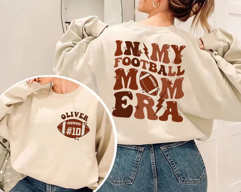 In My Football Mom Era  Sweatshirt,Customized Your Name And  Number