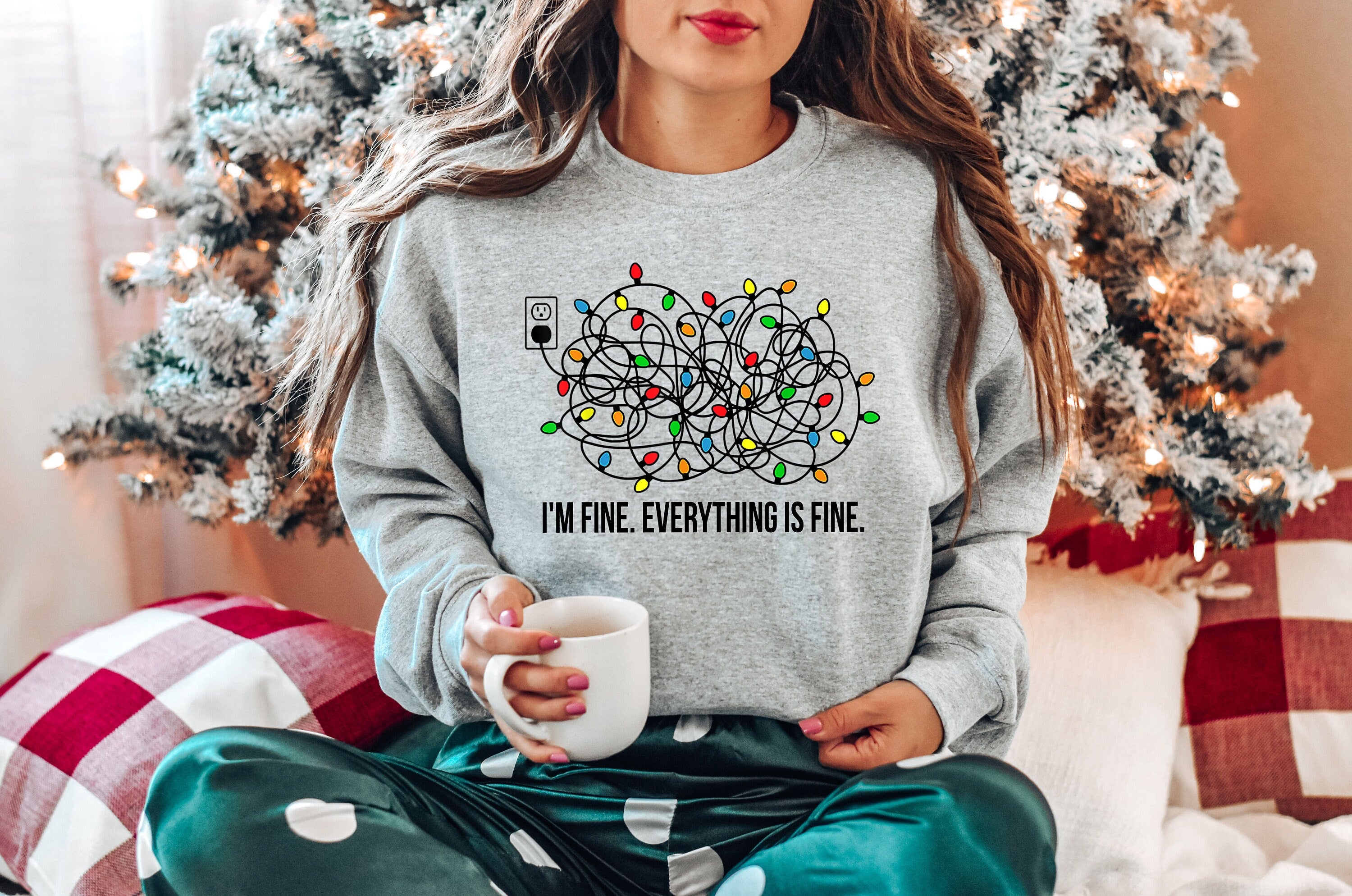 I'm Fine Everything Is Fine，Christmas Sweatshirt