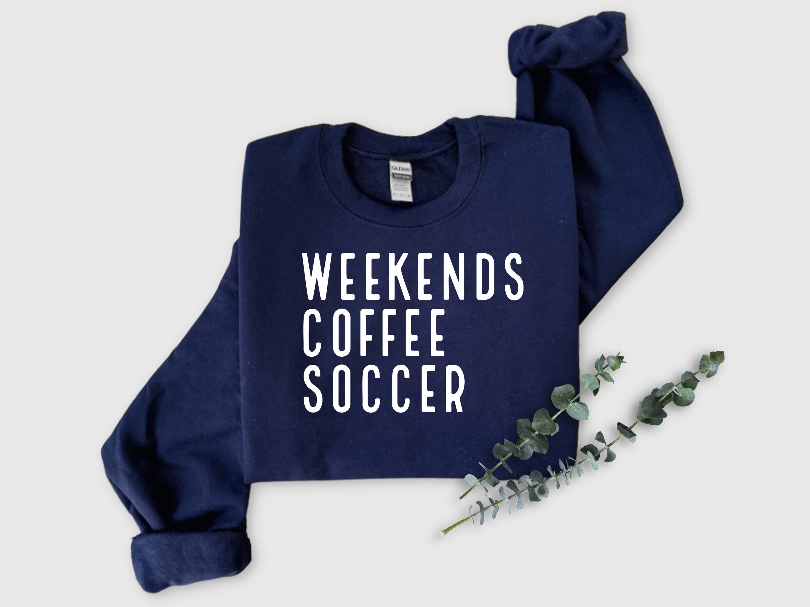 Weekend Coffee Soccer Sweatshirt