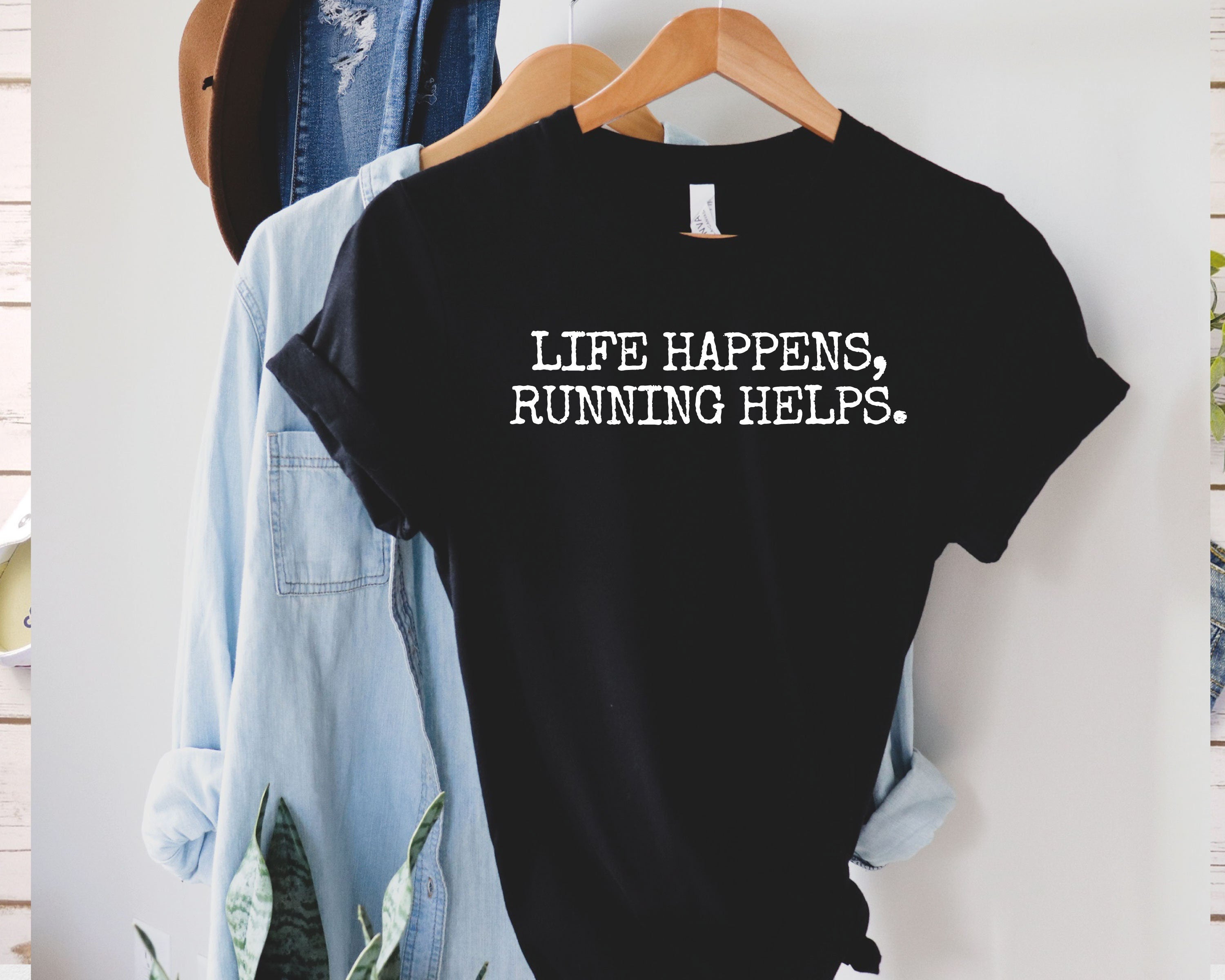 Life Happens Running Helps T-Shirt