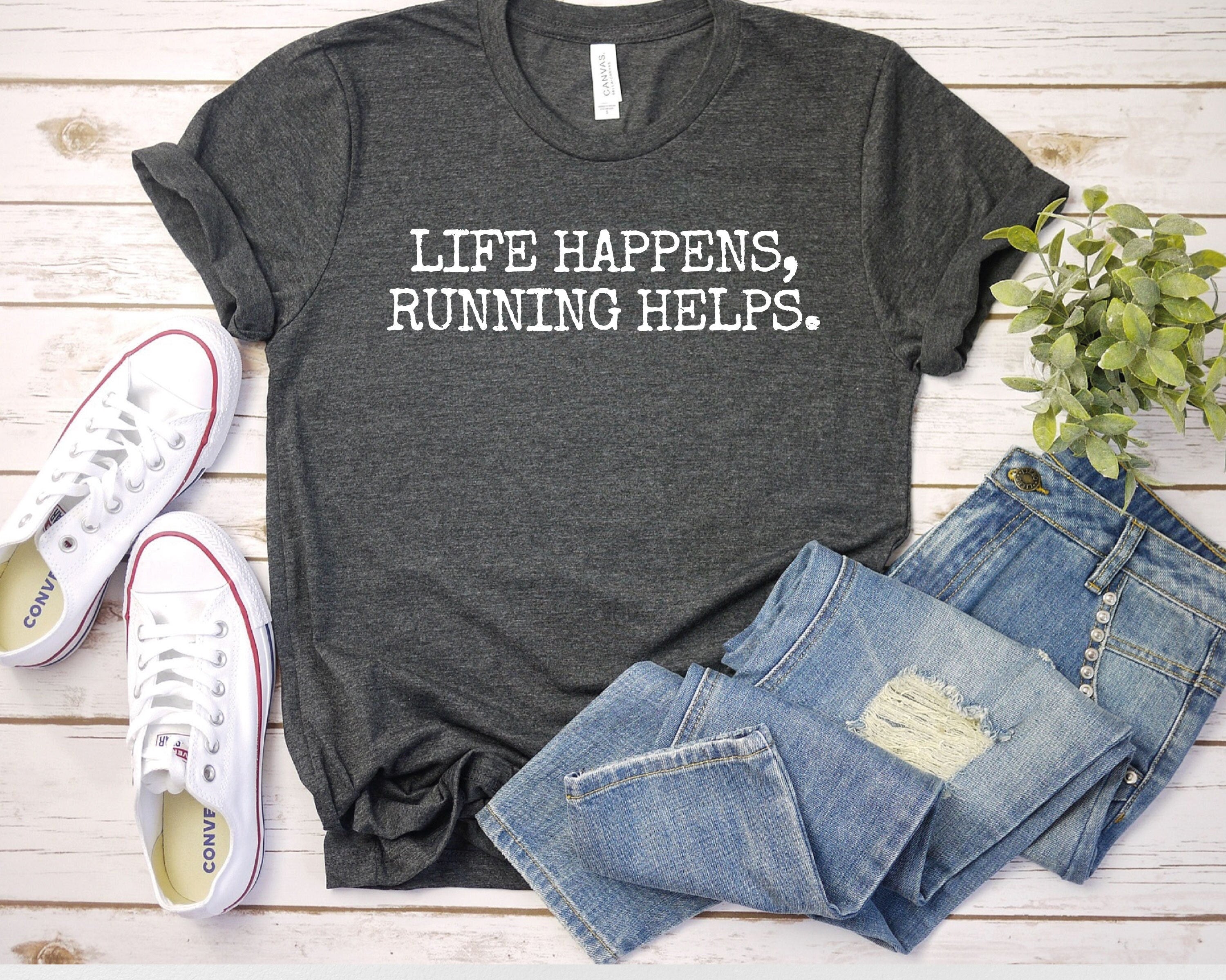 Life Happens Running Helps T-Shirt