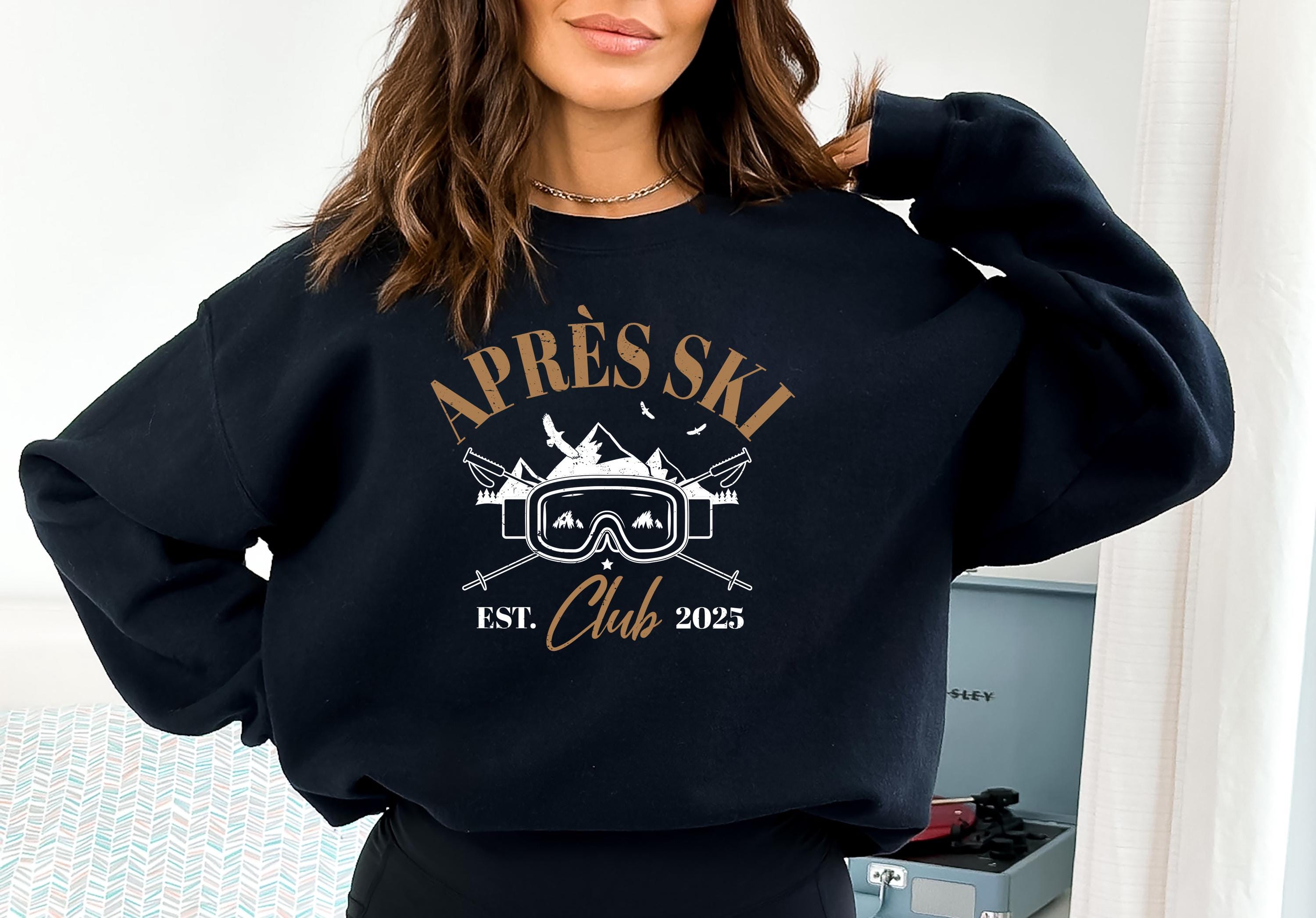 Apres Ski Club Est 2024 Sweatshirt