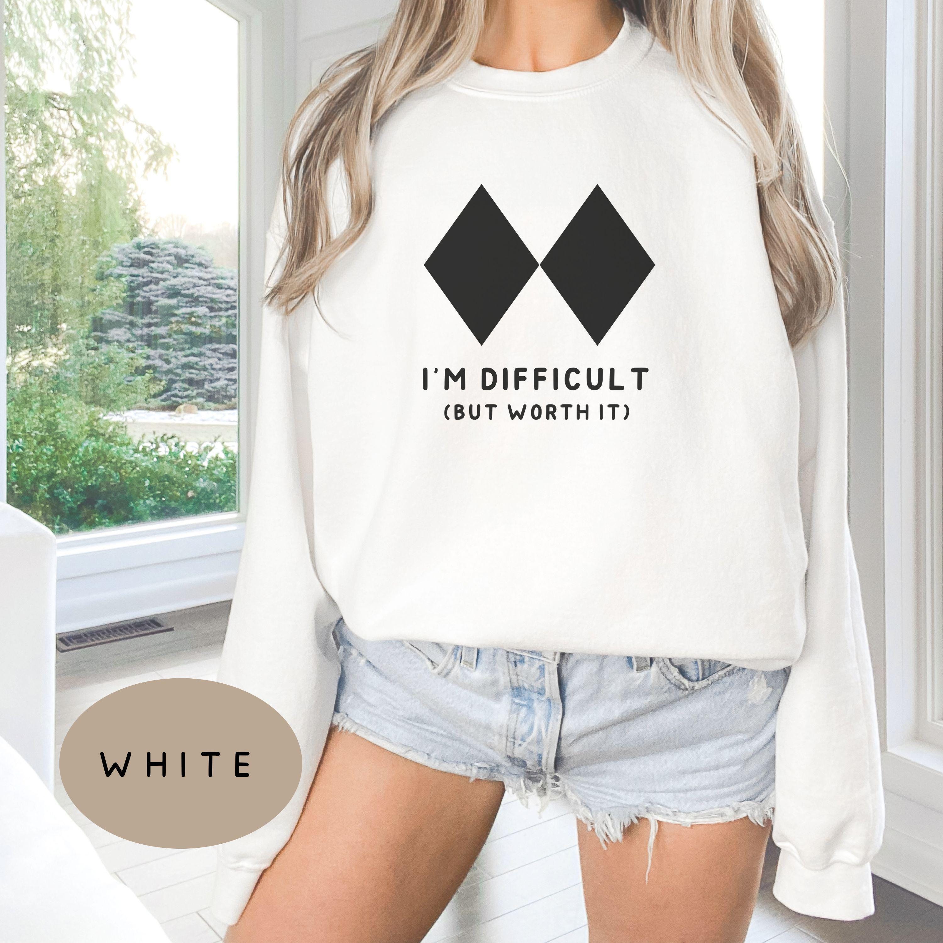 Im Difficult But Worth It Skiing Sweatshirt