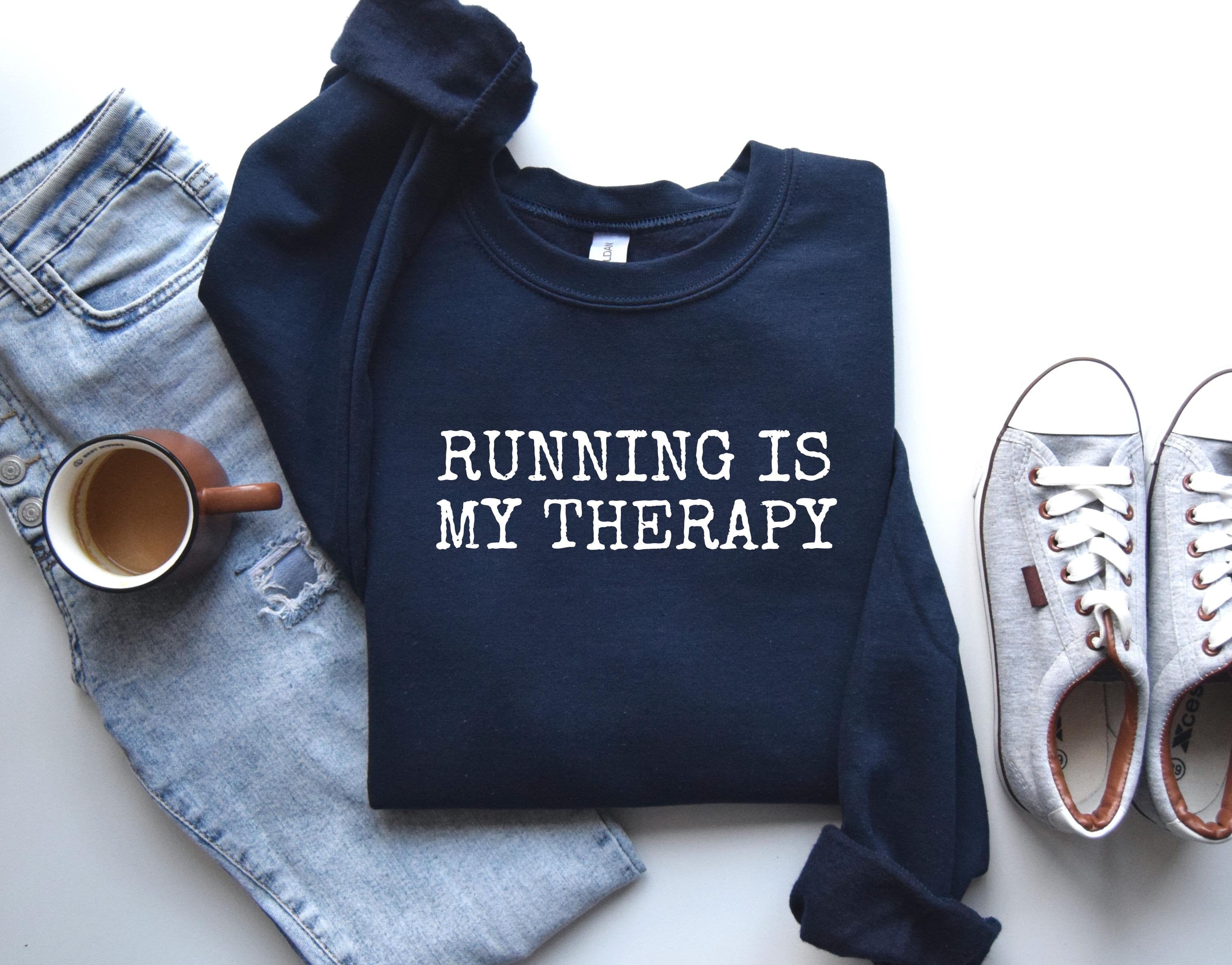 Running Is My Therapy Sweatshirt