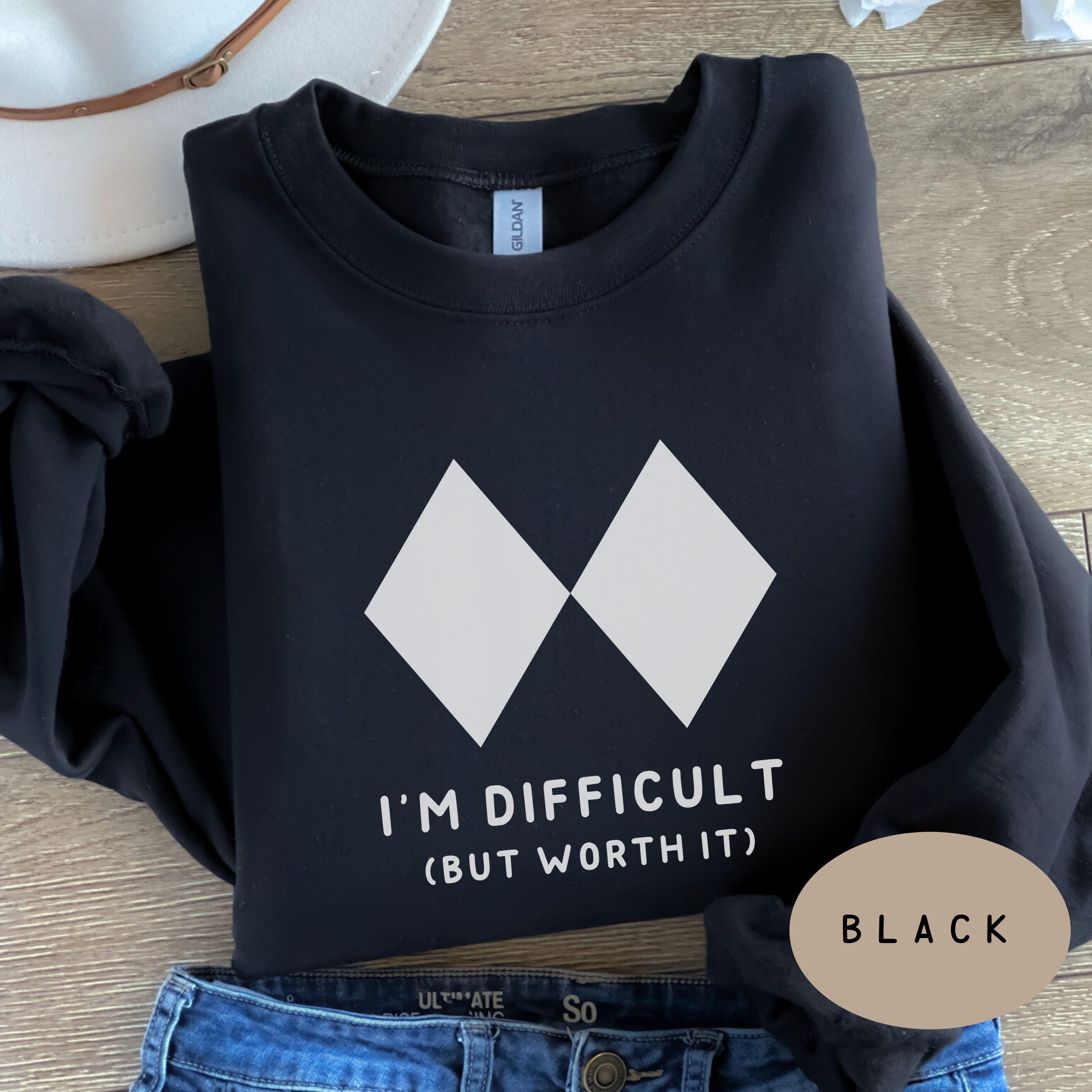 Im Difficult But Worth It Skiing Sweatshirt