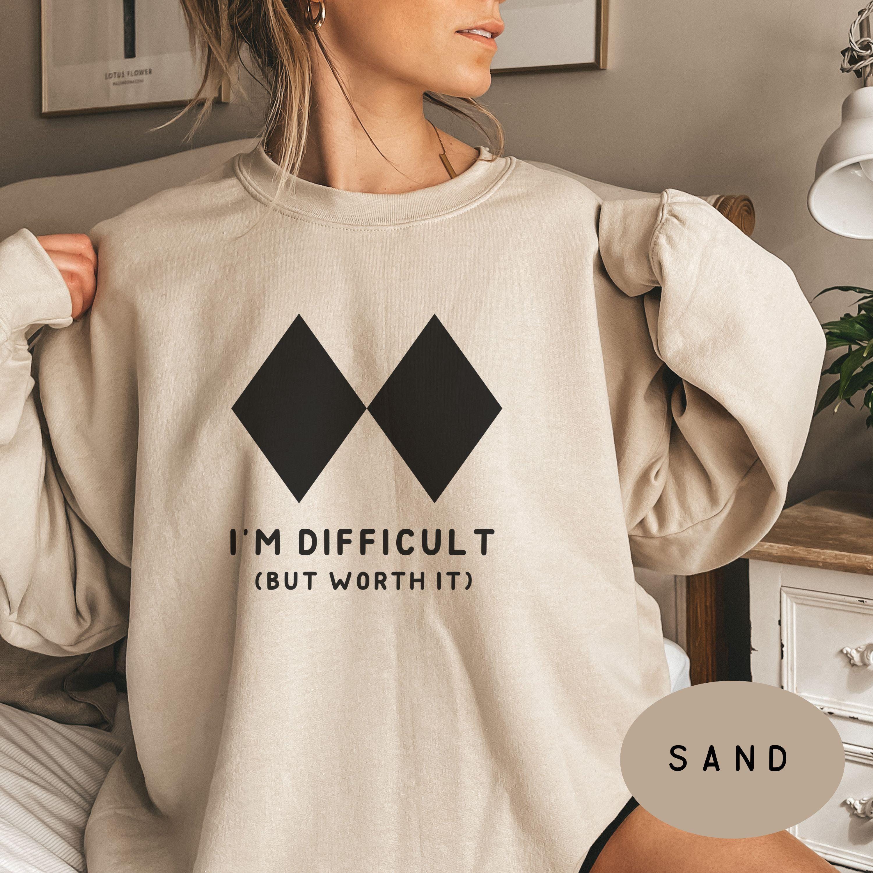 Im Difficult But Worth It Skiing Sweatshirt